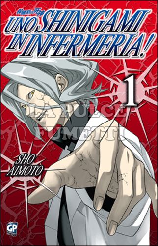 UNO SHINIGAMI IN INFERMERIA! # 1